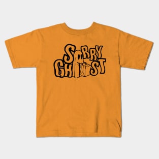 Sorry Ghost - Limited Trick or Treat (Black Logo) Kids T-Shirt